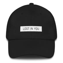 Load image into Gallery viewer, LOST IN YOU HAT